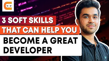 3 Soft Skills That Can Help You Become A Great Developer | Developer skills | Coding Ninjas
