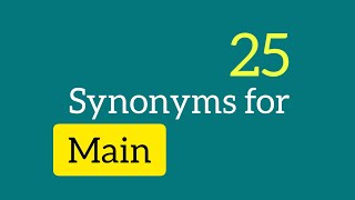 Synonyms for Main || English vocabulary