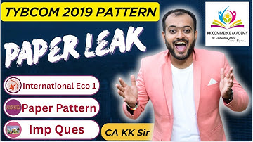 International Economics1 | TYBCOM | Semester 5 | 2019 Pattern I Paper Leak I Paper Pattern