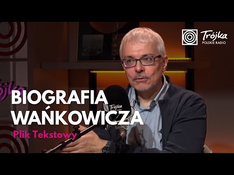 Łukasz Garbal i biografia Melchiora Wańkowicza | Plik Tekstowy