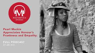 MASTERPIECE Studio Podcast: Tom Jones Actor Pearl Mackie