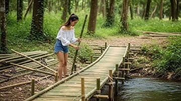 TIMELAPSE — Young Girl Builds a Bamboo Bridge Across the Stream in 7 Days