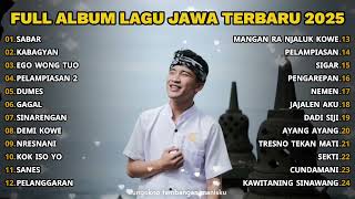 Download Lagu FULL ALBUM SABAR - SADEWOK TERBARU - PLAYLIST LAGU JAWA TERPOPULER 2025 MP3 Download Lagu FULL ALBUM SABAR - SADEWOK TERBARU - PLAYLIST LAGU JAWA TERPOPULER 2025 MP3