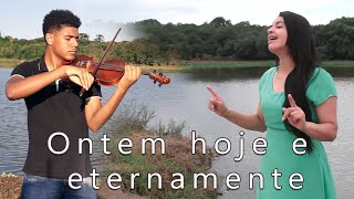 🎶 Ontem, hoje e eternamente! Hino 347 - CCB 🎶 Participação  especial Maycon Alves!