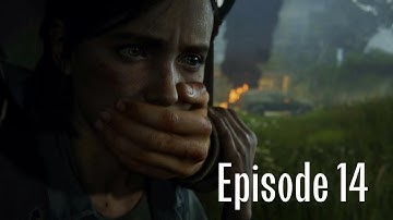 The Last of Us Part II - 4K Gameplay (No Commentary) Episode 14 -The Hunter Becomes The Hunted