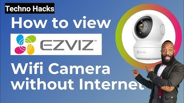 how to View Ezviz wifi camera without Internet #gadgetsforeveryhome #ezviz #technology
