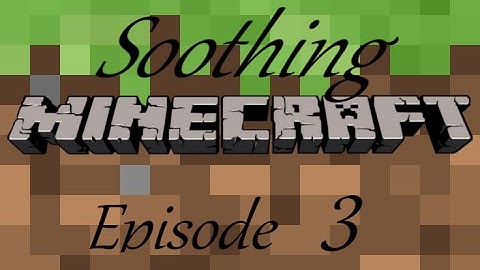Soothing Minecraft - Building a Floating Castle - Episode 1