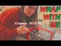 wrap with me 2019 | Vlogmas Day 7