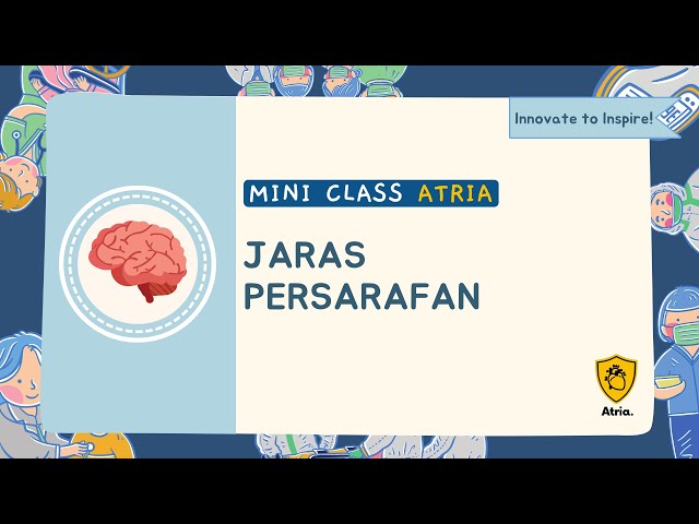 Atria Mini Class Neurologi: Jaras Persarafan class=