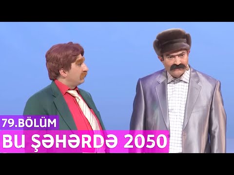 Bu Şəhərdə 2050 - 79.Bölüm