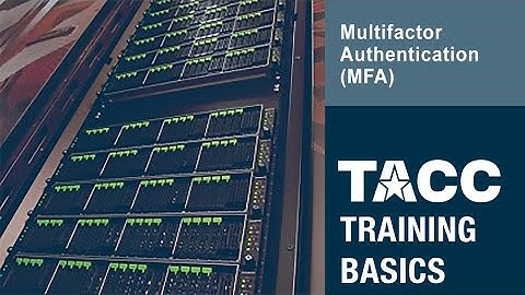 Multifactor Authentication (MFA)