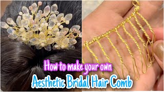 DIY Aesthetic Bridal Hair Comb || cara membuat hiasan sisir rambut pengantin aesthetic