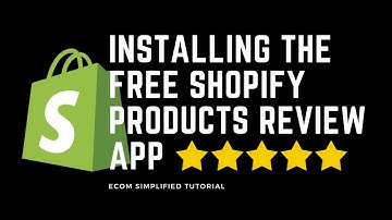 Installing The Free Shopify Product Reviews App 2021