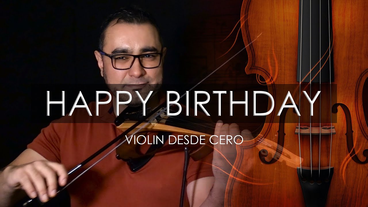 🔴 Aprende a tocar HAPPY BIRTHDAY en VIOLÍN I VIOLÍN DESDE CERO 🎻 YouTube