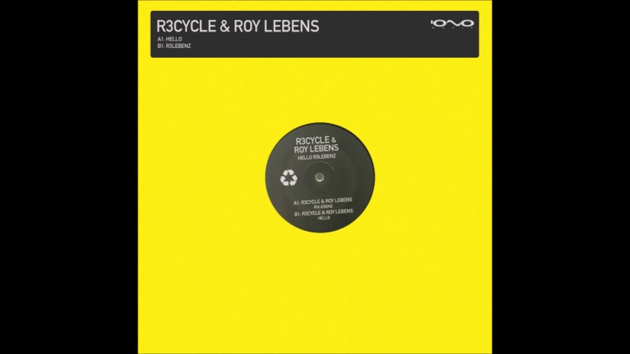 R3cycle & Roy Lebens - Hello auf YouTube ansehen R3cycle & Roy Lebens - Hello auf YouTube ansehen