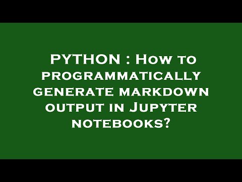 PYTHON : How to programmatically generate markdown output in Jupyter notebooks?