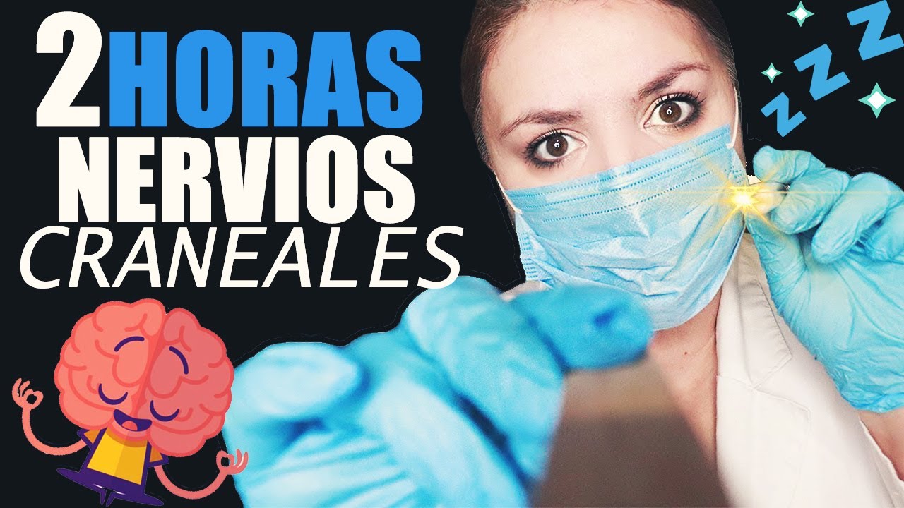 2 HORAS de los MEJORES EXAMEN de NERVIOS CRANEALES