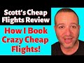 Scott's Cheap Flights Review (How Does Scotts Cheap Flights Work?)