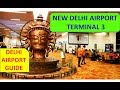 AIRPORT GUIDE IGI NEW DELHI | NEW DELHI AIRPORT  TERMINAL 3 GUIDE (2019 ) HINDI