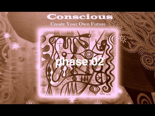 2020 Conscious phase 02 - YouTube