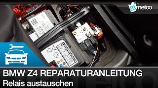 BMW Z4 E89 Reparaturanleitung Verdeck öffnet nicht oder schließt nicht Relais austauschen - 83metoo