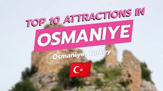Top 10 Attractions In Osmaniye, Turkey 🇹🇷✨ Resimi