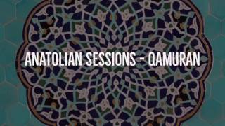 Anatolian Sessions - Qamuran Yeni Nesil Arabesk Resimi