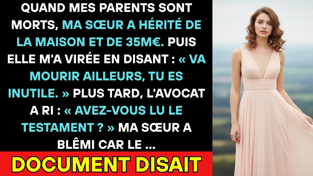 Après La Mort De Mes Parents, Ma Sœur A Eu 35m€ Et M'a Jetée Dehors—Jusqu'à La Question De L'avocat.
