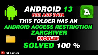 This Folder Has An Android Access Restriction Problem Solved 100% | ZArchiver | Android 13