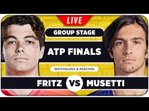 FRITZ vs MUSETTI • ATP Finals 2025 • LIVE Tennis Watchalong