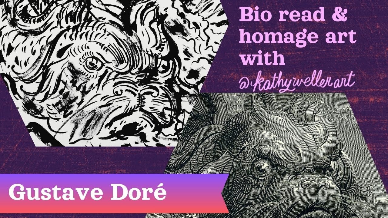 Gustave Doré - Commercial Artists of the 19th Century - Bio Read and Homage Art