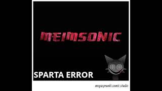 Meimsonic Beta - Sparta Error