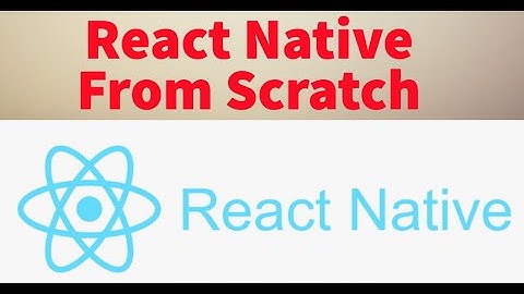 React Native From Scratch  || Topic Discussion || By Gulsher Khan