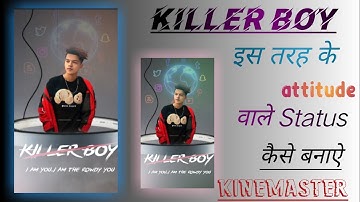 Kinemaster Awesome Status Editing ll Boy Full Attitude Status Editing In Kinemaster ll Tutorial llHD