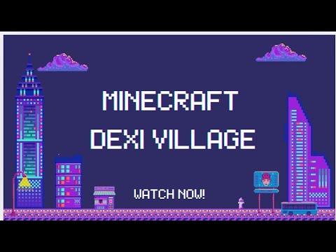 Dexi Script Minecraft but I played Dexi Village. - YouTube