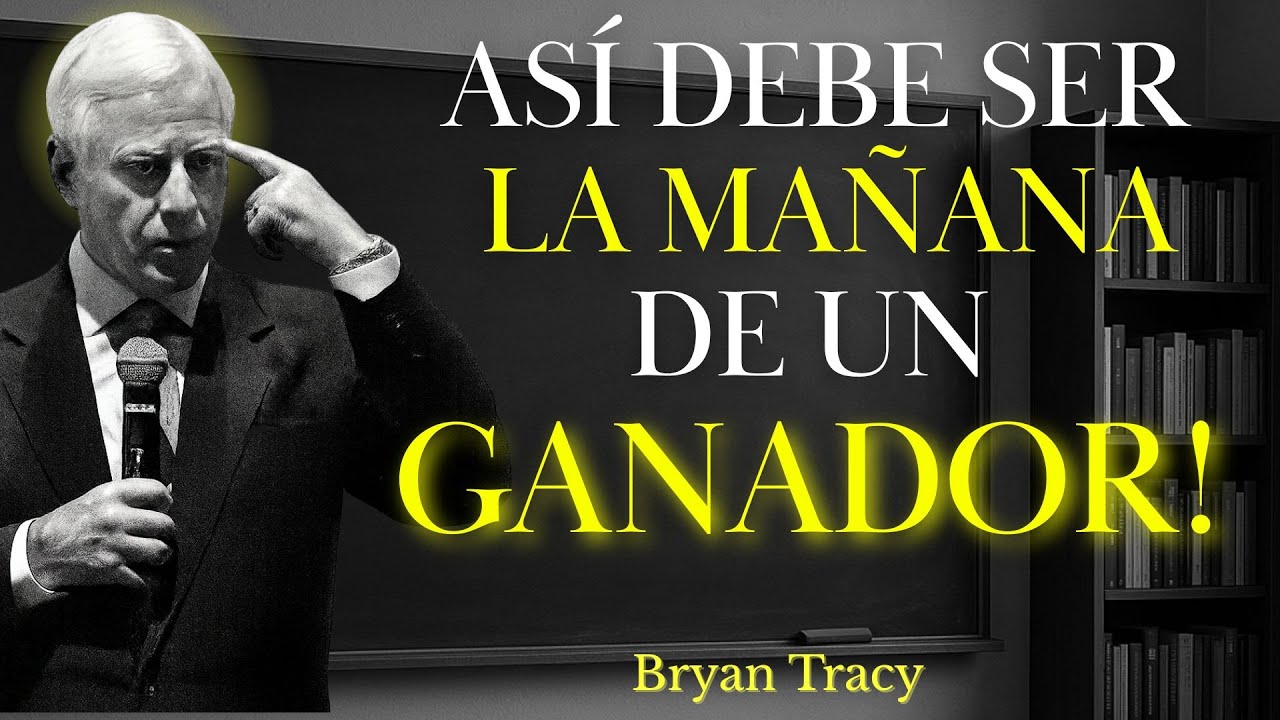 7 HÁBITOS IMPRESCINDIBLE Para EMPEZAR El DÍA 🧠 | BRIAN TRACY