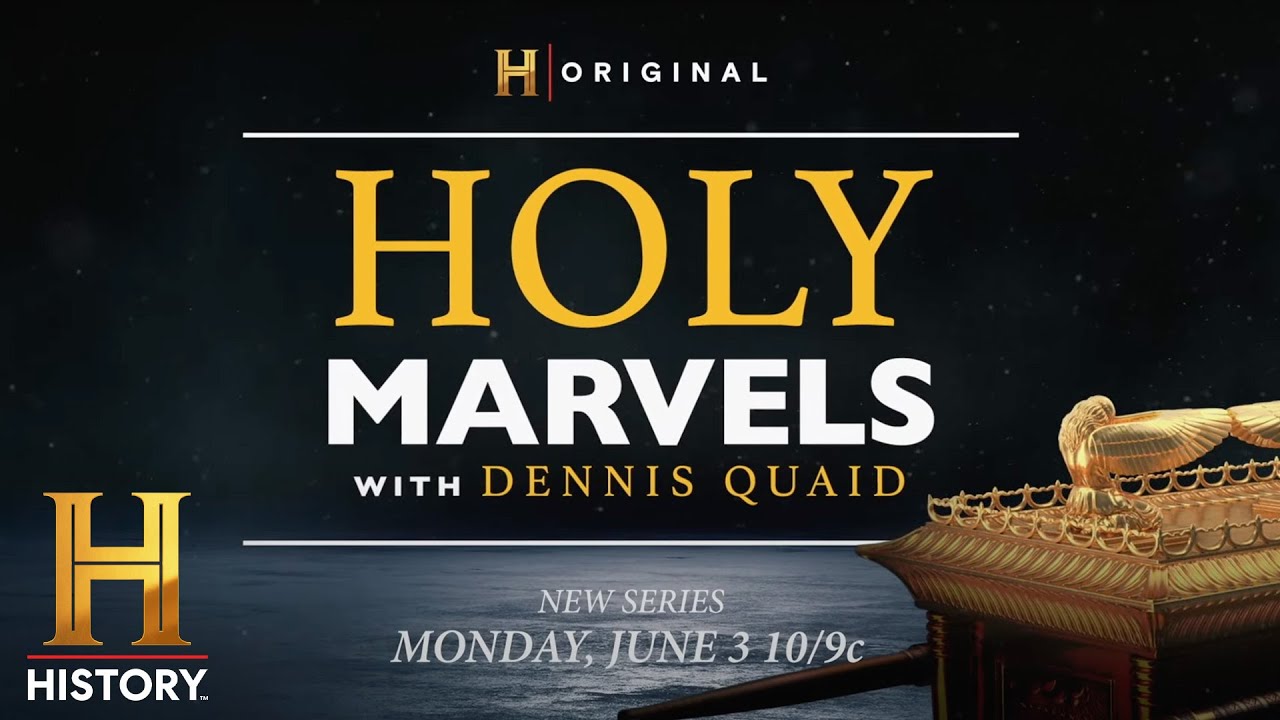 Holy Marvels with Dennis Quaid | Promo | New Series Premieres Mon. June 3 at 10/9c | History