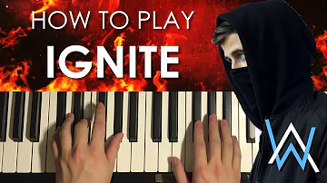 How To Play - Alan Walker - Ignite (PIANO TUTORIAL LESSON)