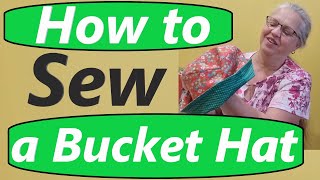 How to sew a bucket hat using your measurements