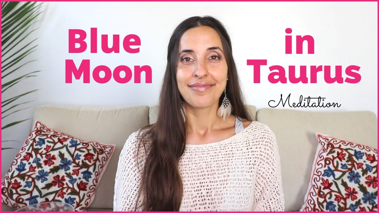 2020 Halloween Blue Full Moon in Taurus *Meditation*