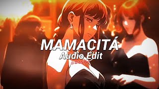 Mamacitá - | [audio edit] |