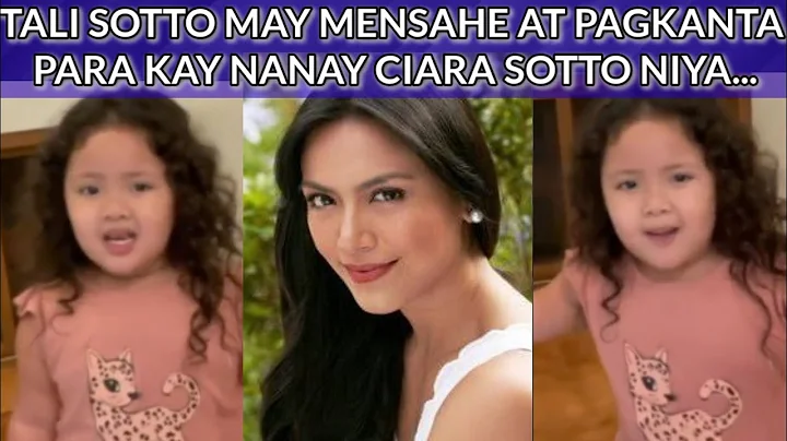 TALI SOTTO MAY MENSAHE AT PAGBATI KAY NANAY CIARA SOTTO....