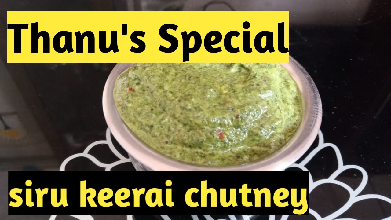 Sirukeerai chutney Hw to prepare Sirukeerai chutney seivathu