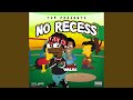 No recess