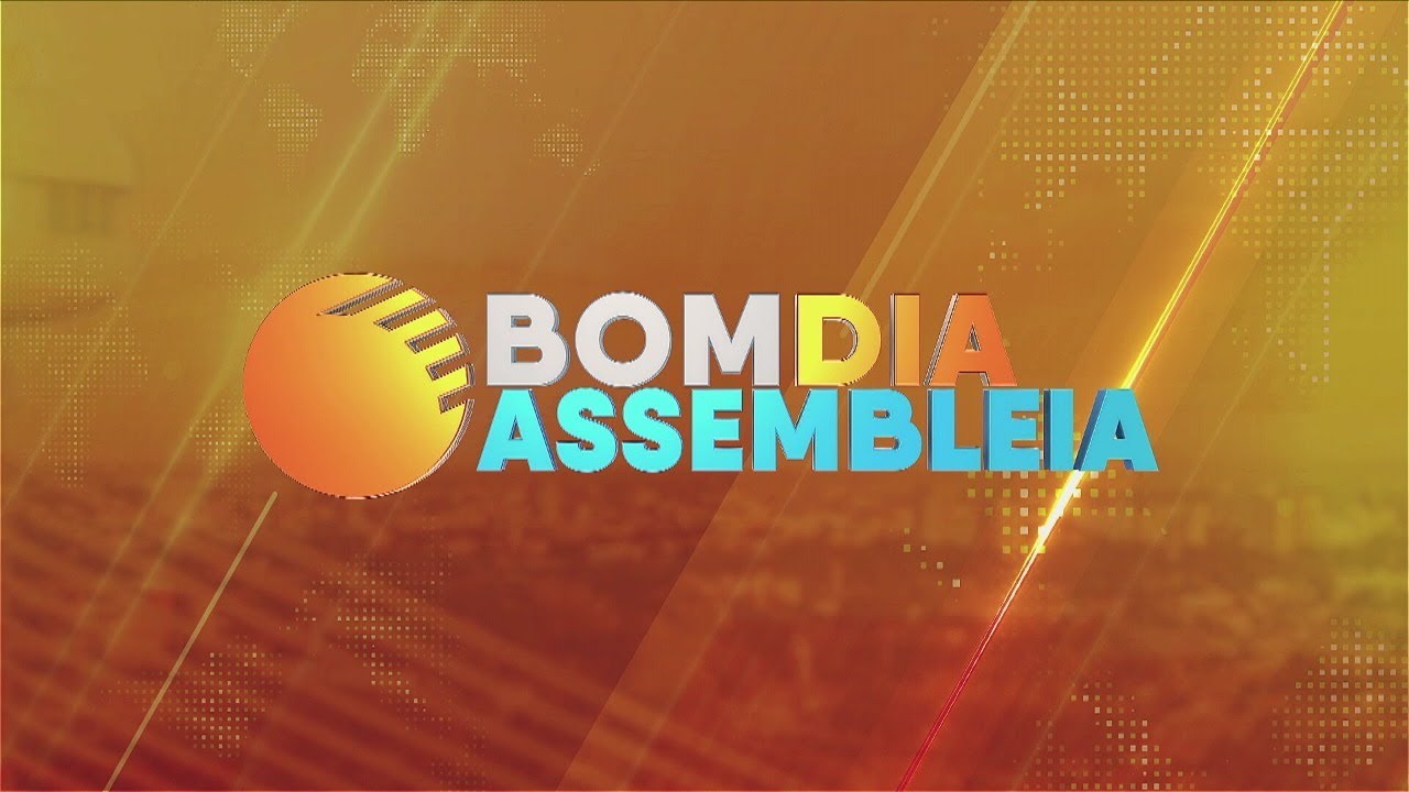 Bom Dia Assembleia 15 de Julho de 2021