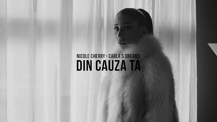 Nicole Cherry x Carla's Dreams - Din cauza ta | Official Video