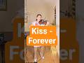 Kiss - Forever