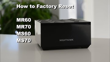 How to Factory Reset Netgear AX2700 MR60 / MR70 / MS60 / MS70