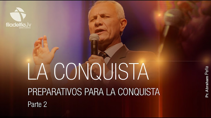 Preparativos para la conquista 2 - Abraham Peña - La conquista