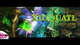 Guild Wars 2 | Xiuquatl Crafting Guide Guild Wars 2 | Xiuquatl Crafting Guide